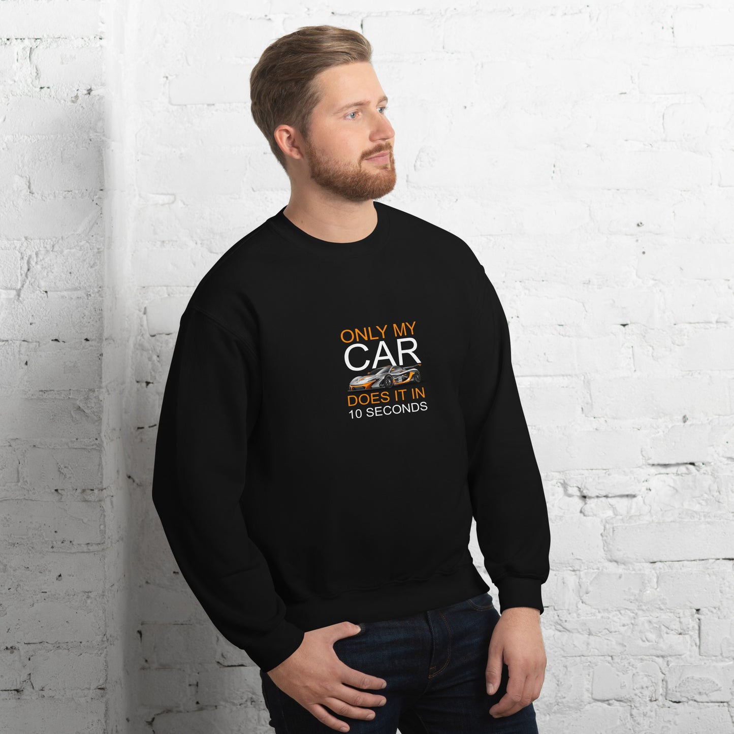 10 Second Car Unisex Sweatshirt