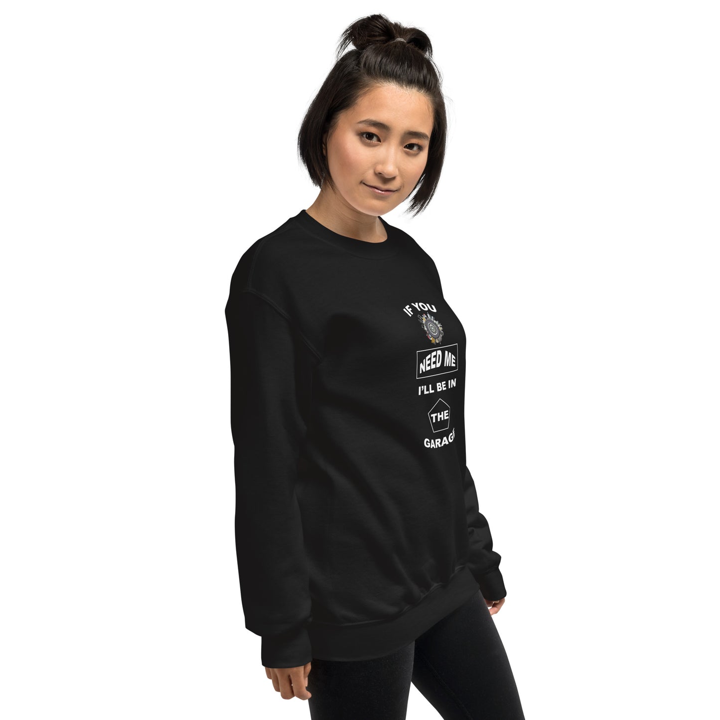 I Be In Garage Unisex Sweatshirt