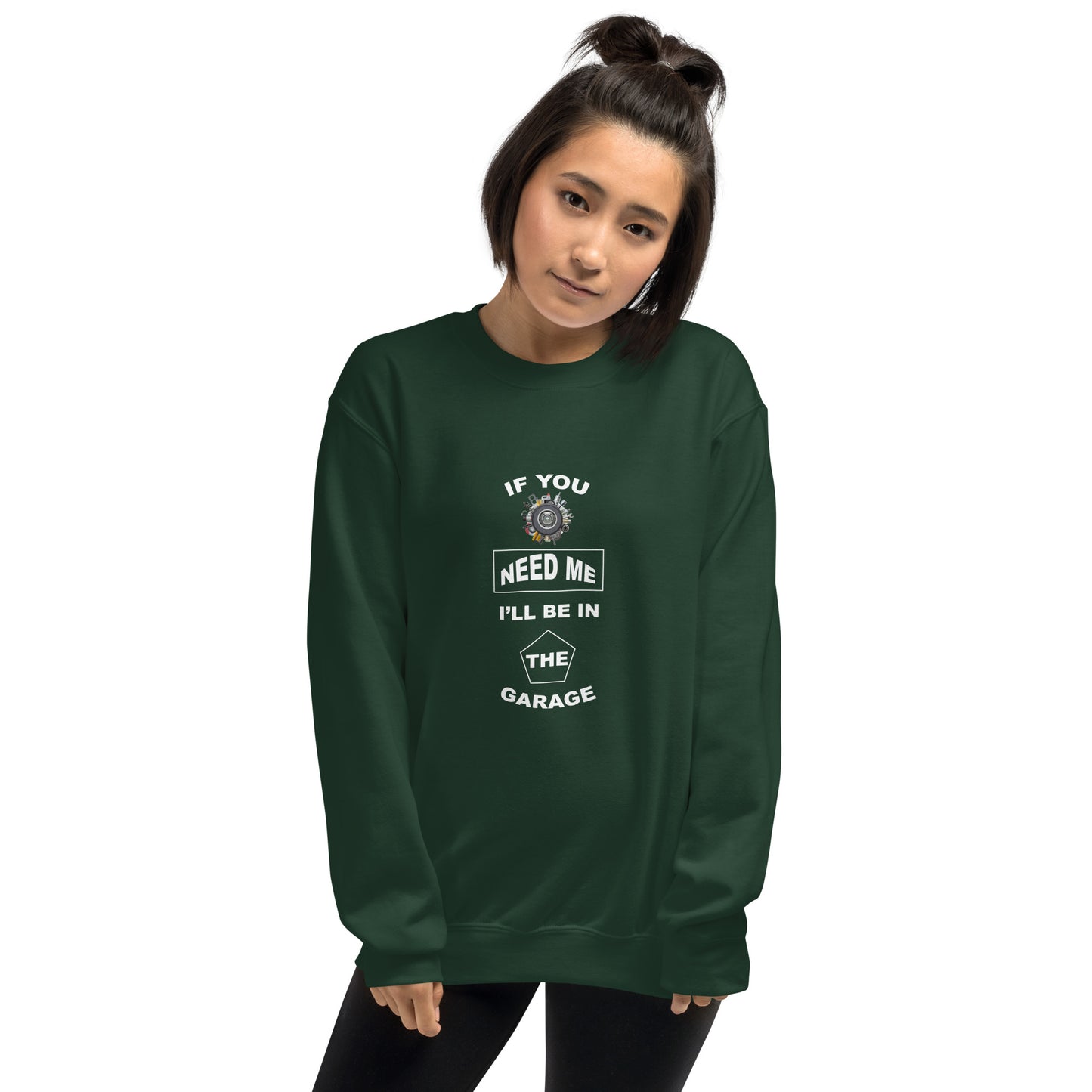 I Be In Garage Unisex Sweatshirt