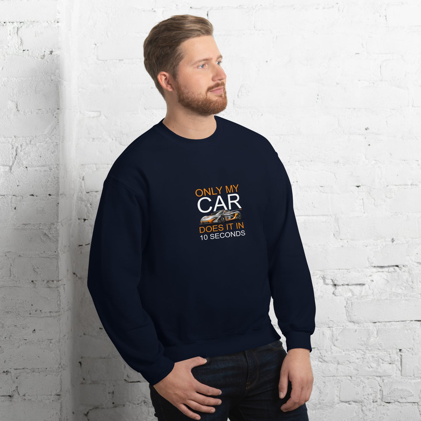 10 Second Car Unisex Sweatshirt