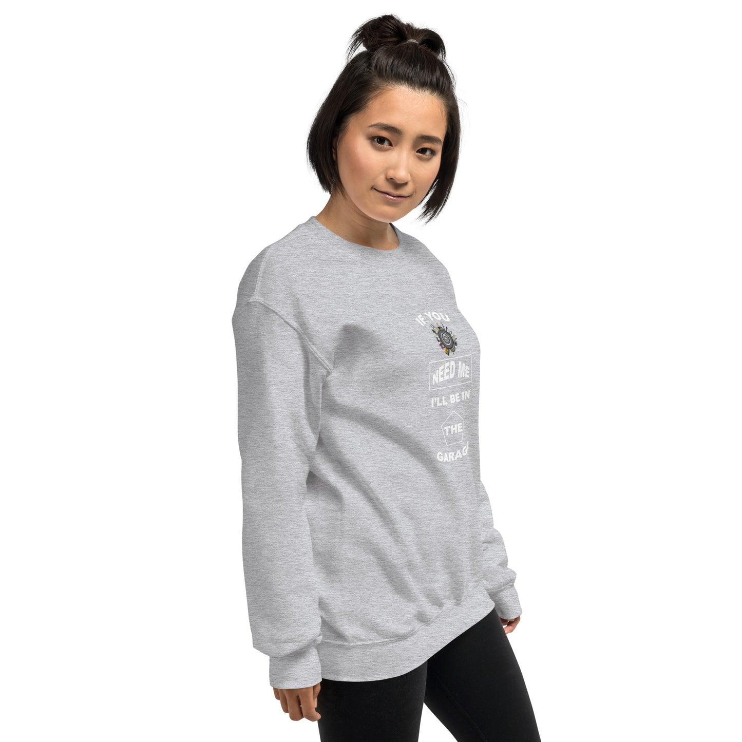 I Be In Garage Unisex Sweatshirt