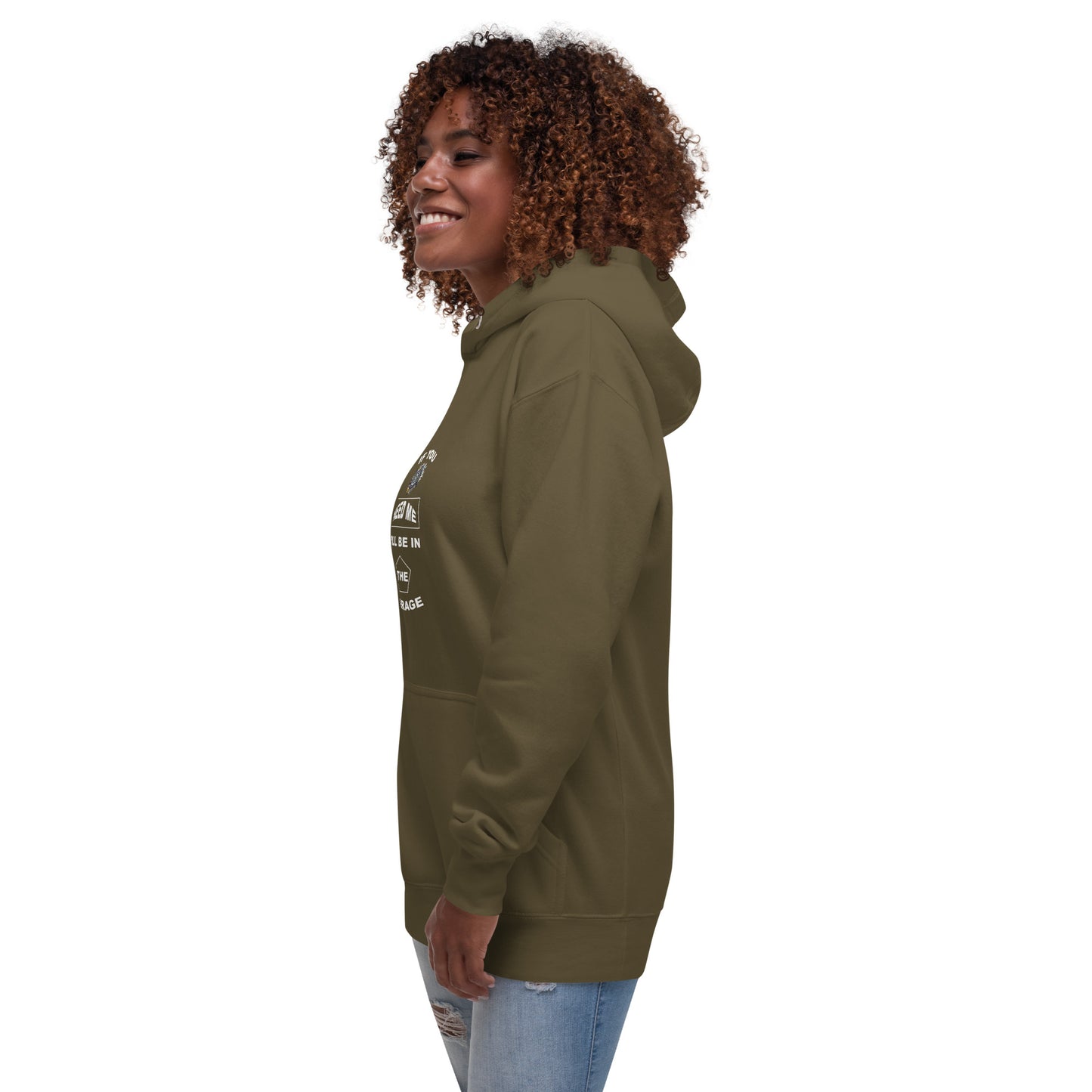 I Be In The Garage Unisex Hoodie