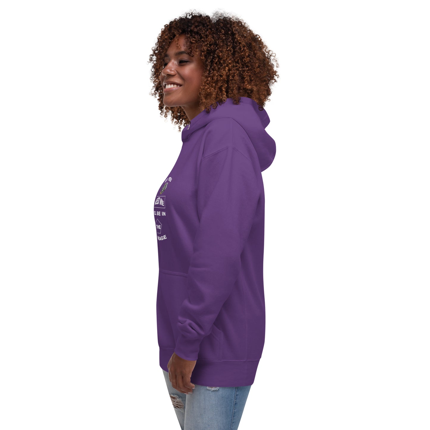 I Be In The Garage Unisex Hoodie