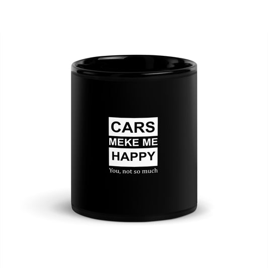 Car Makes Me Happy Black Glossy Mug