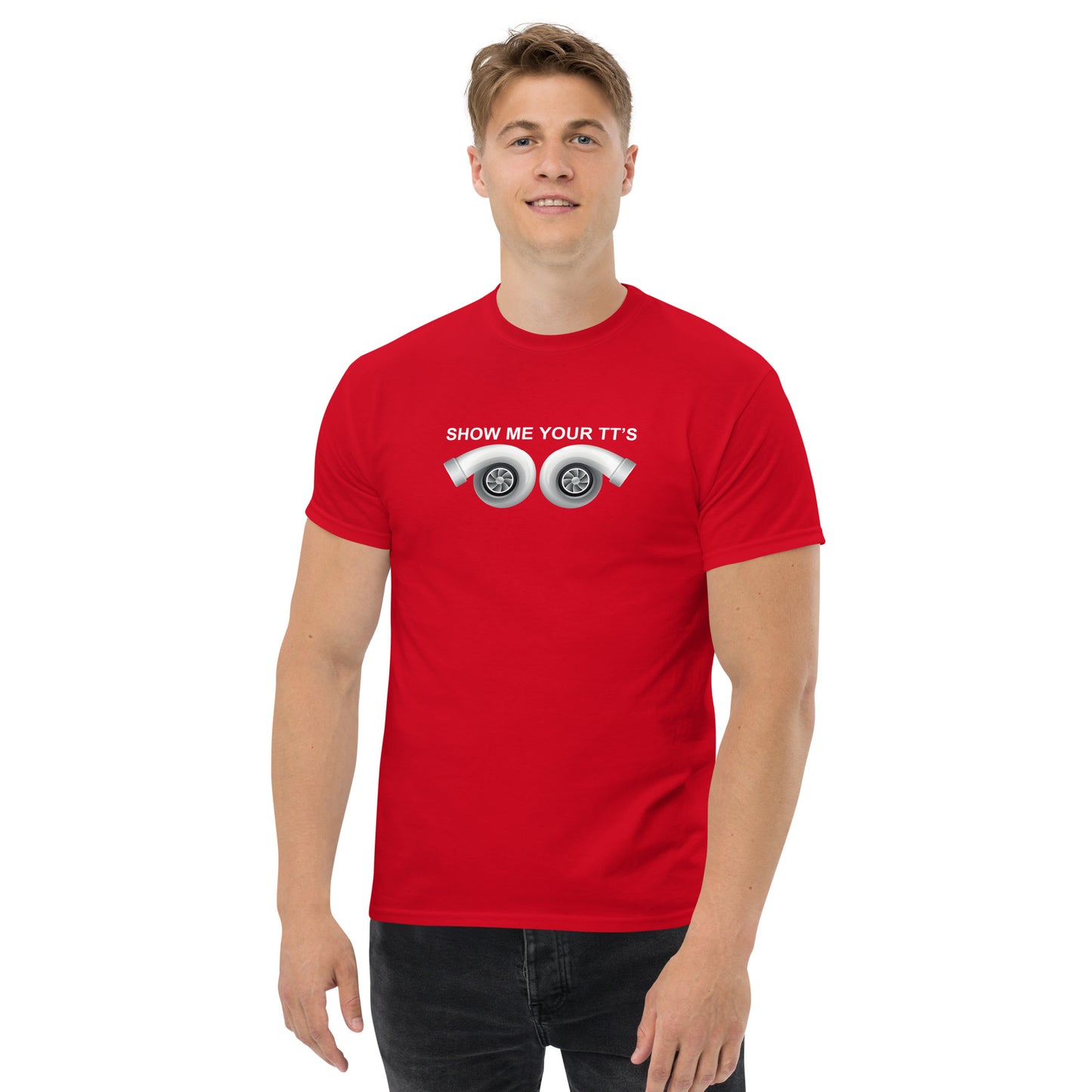 Show Me Your TTs Men's classic tee