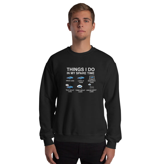 Things I Do Unisex Sweatshirt