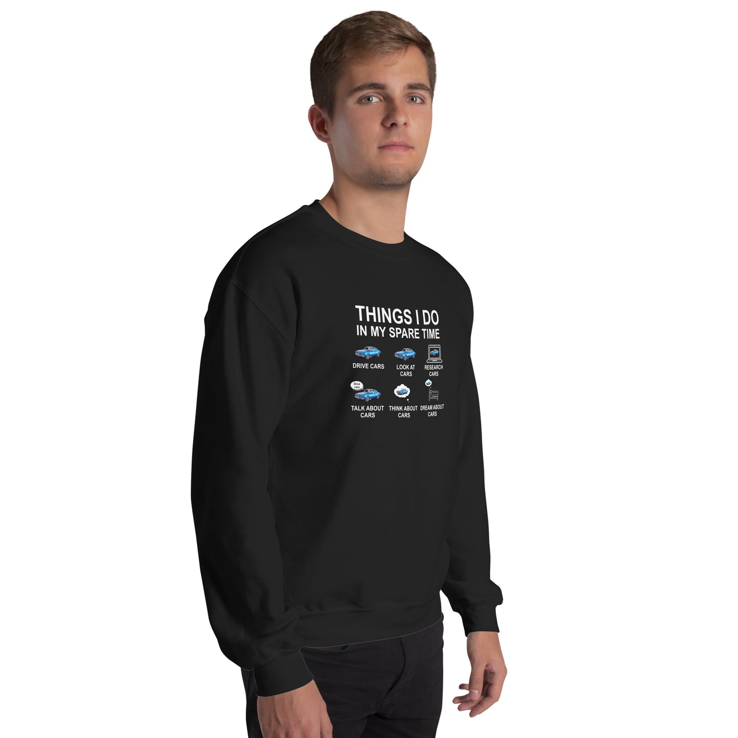 Things I Do Unisex Sweatshirt