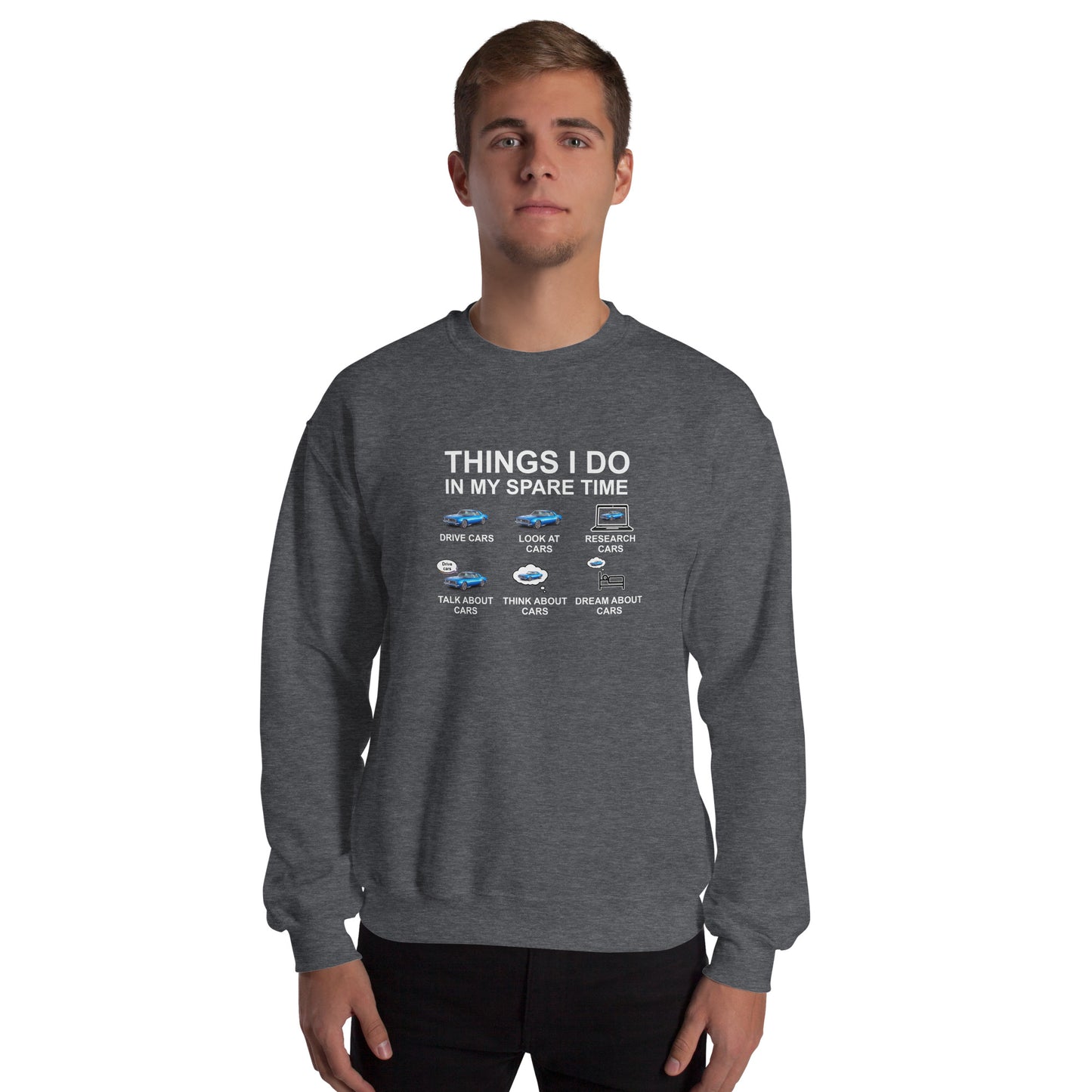 Things I Do Unisex Sweatshirt