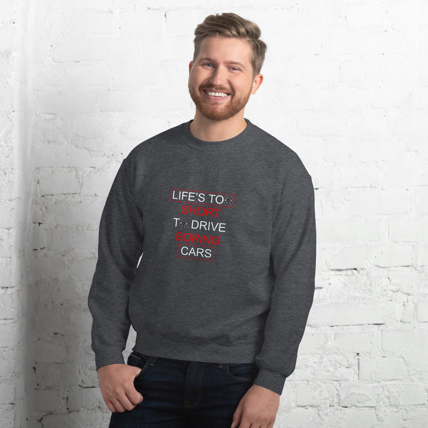 Life Too Short Unisex Sweatshirt
