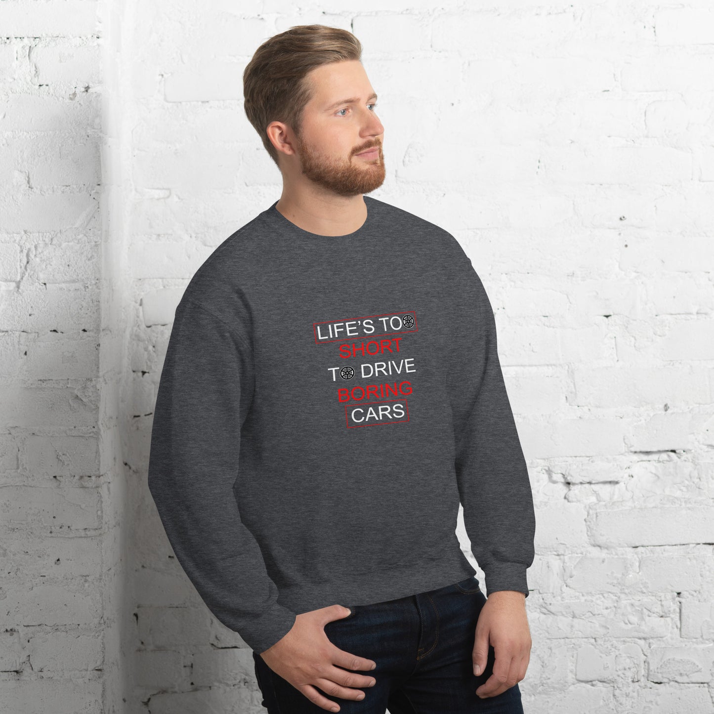 Life Too Short Unisex Sweatshirt