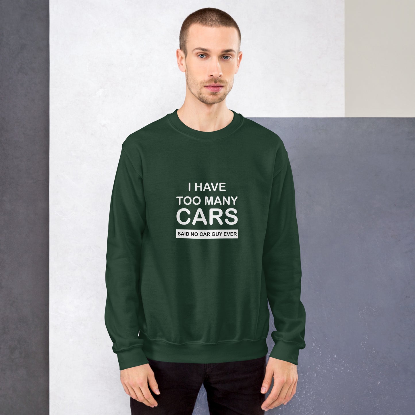 Too Many Cars Unisex Sweatshirt