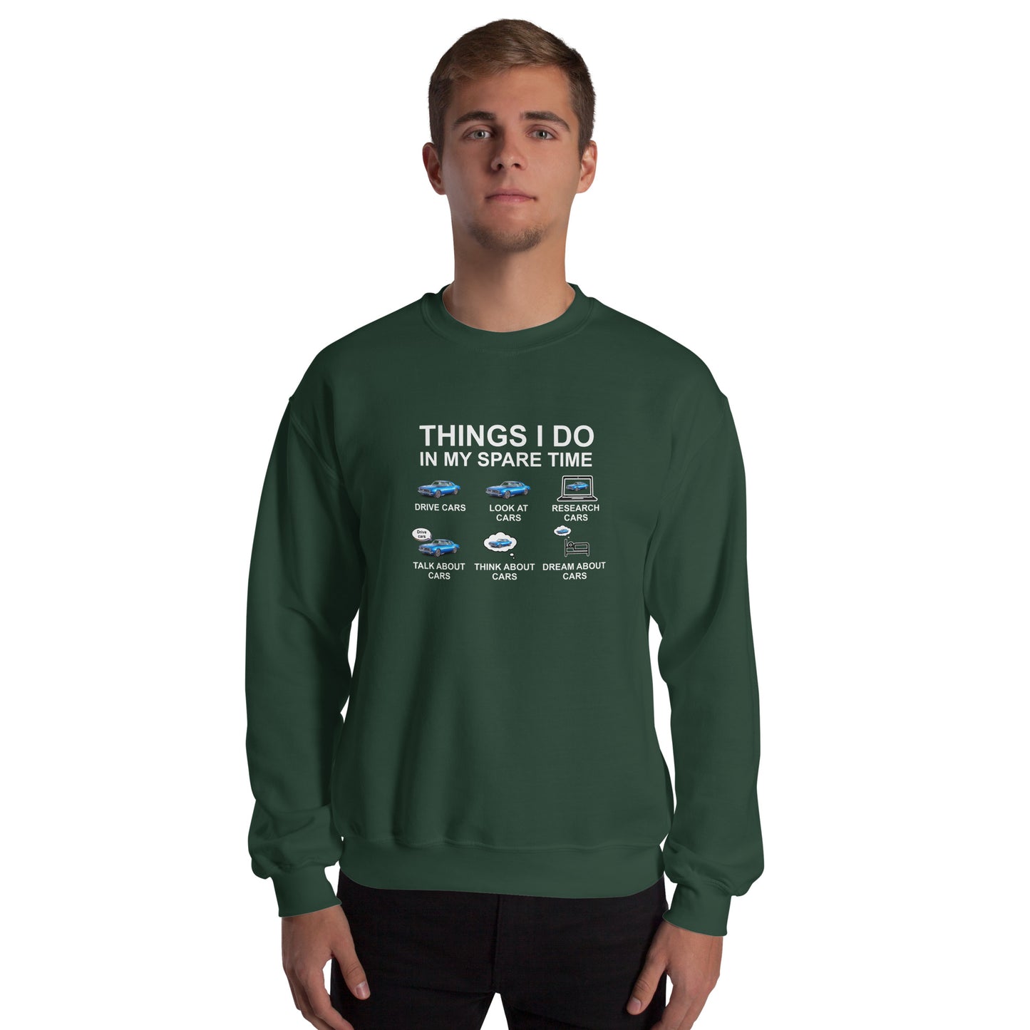 Things I Do Unisex Sweatshirt