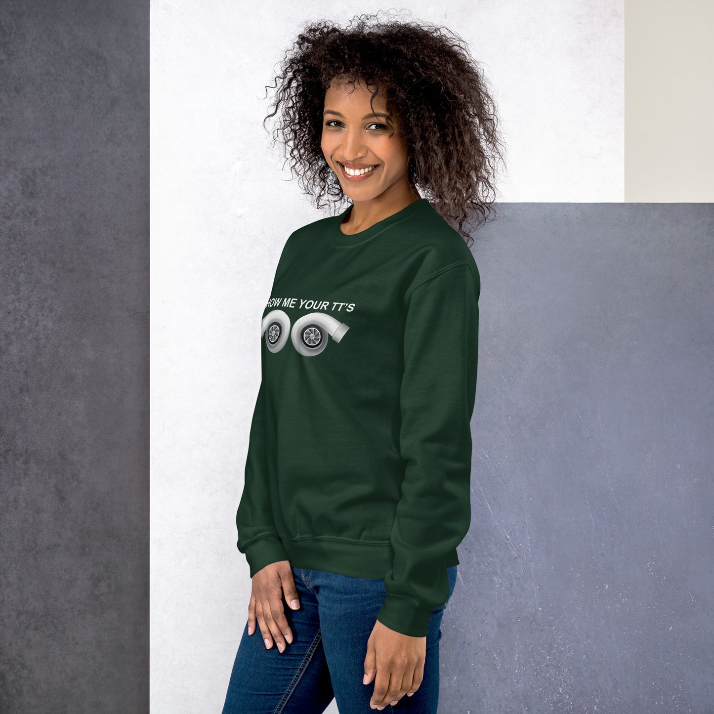 Show Me Your TTs Unisex Sweatshirt