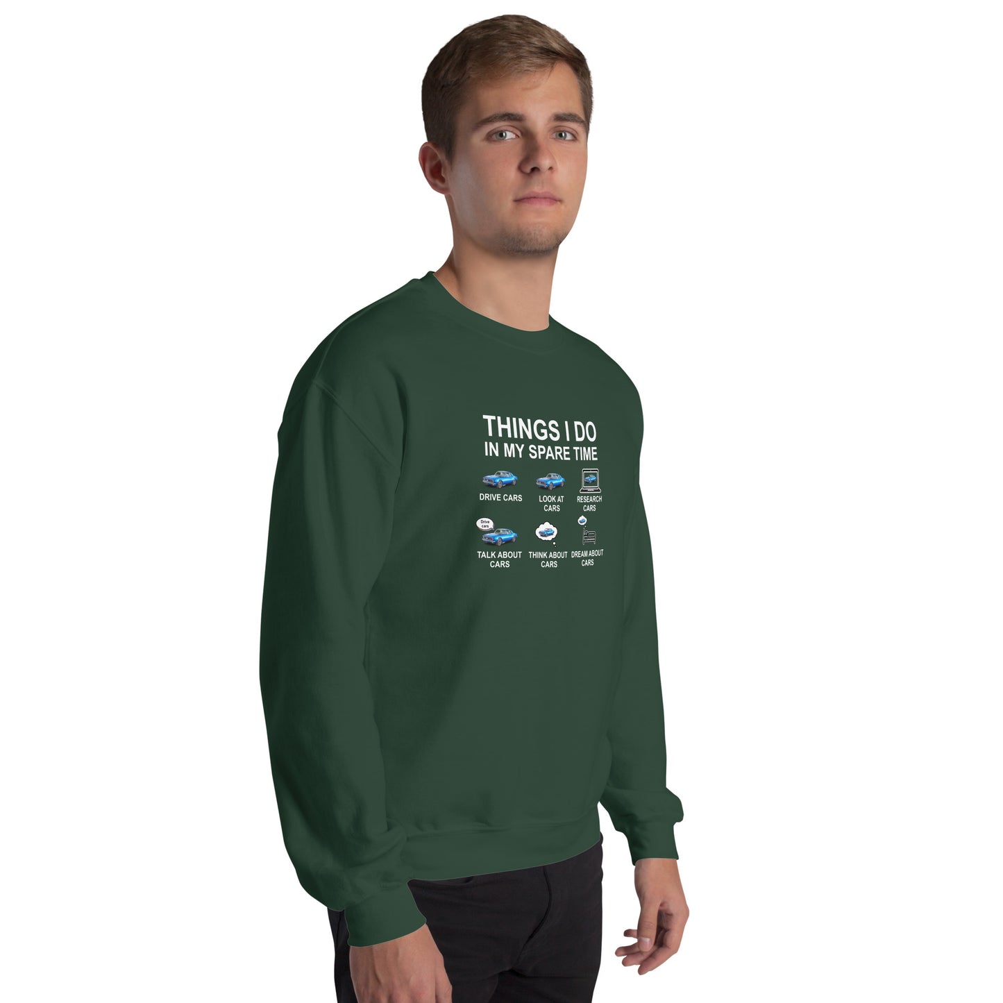 Things I Do Unisex Sweatshirt