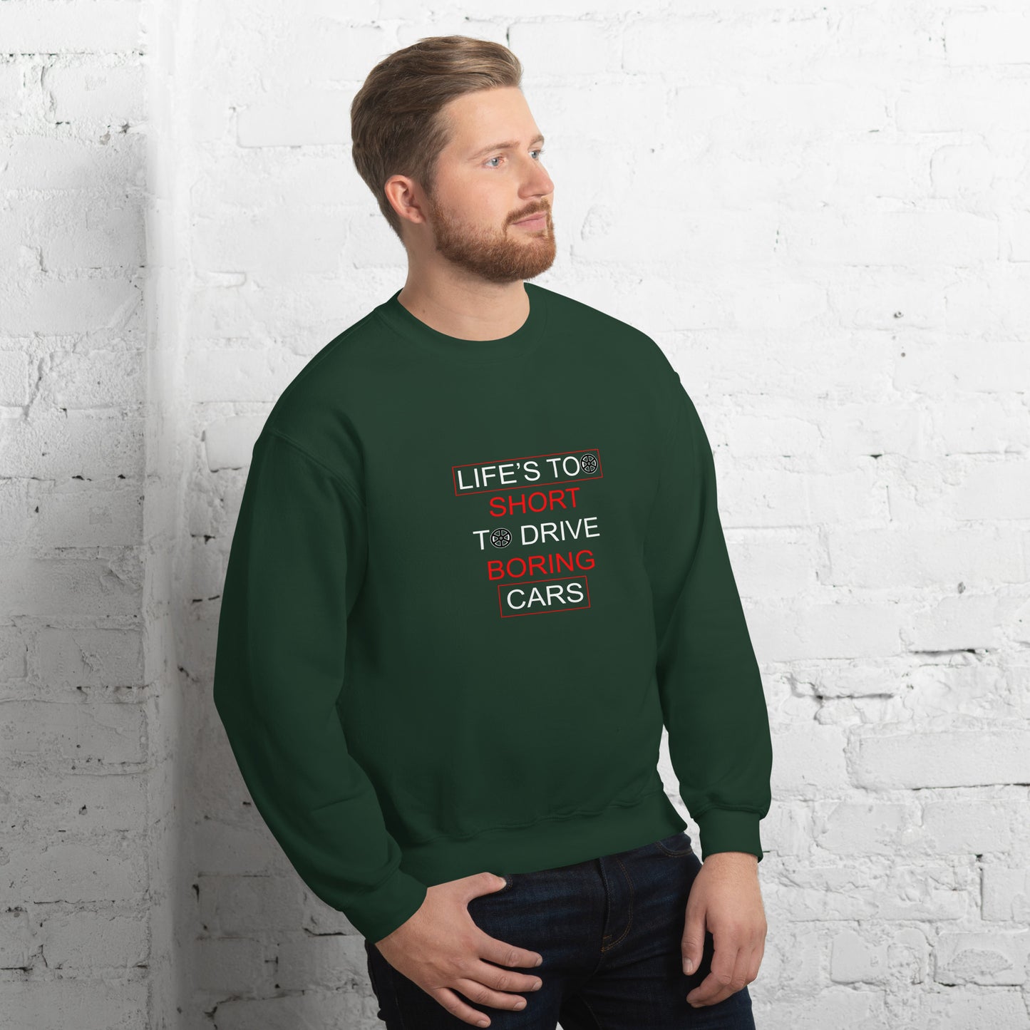 Life Too Short Unisex Sweatshirt