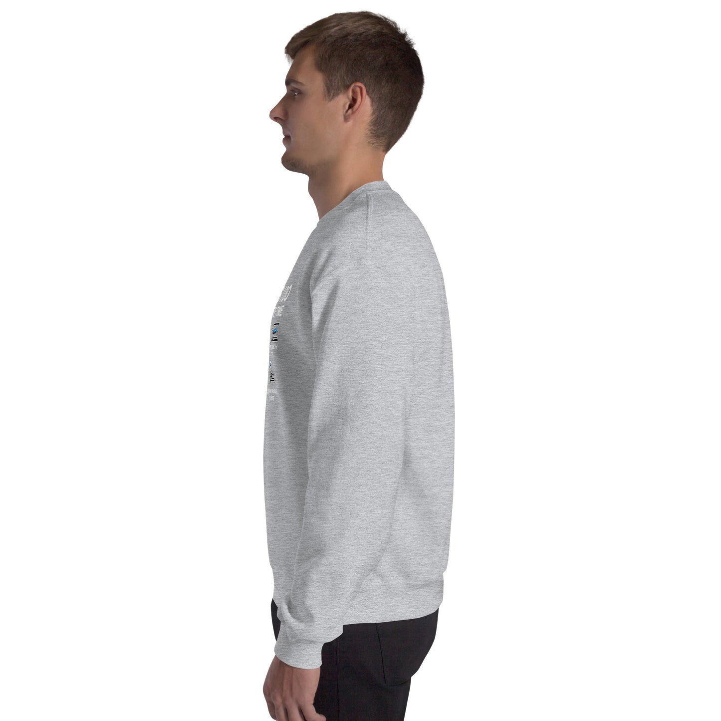Things I Do Unisex Sweatshirt