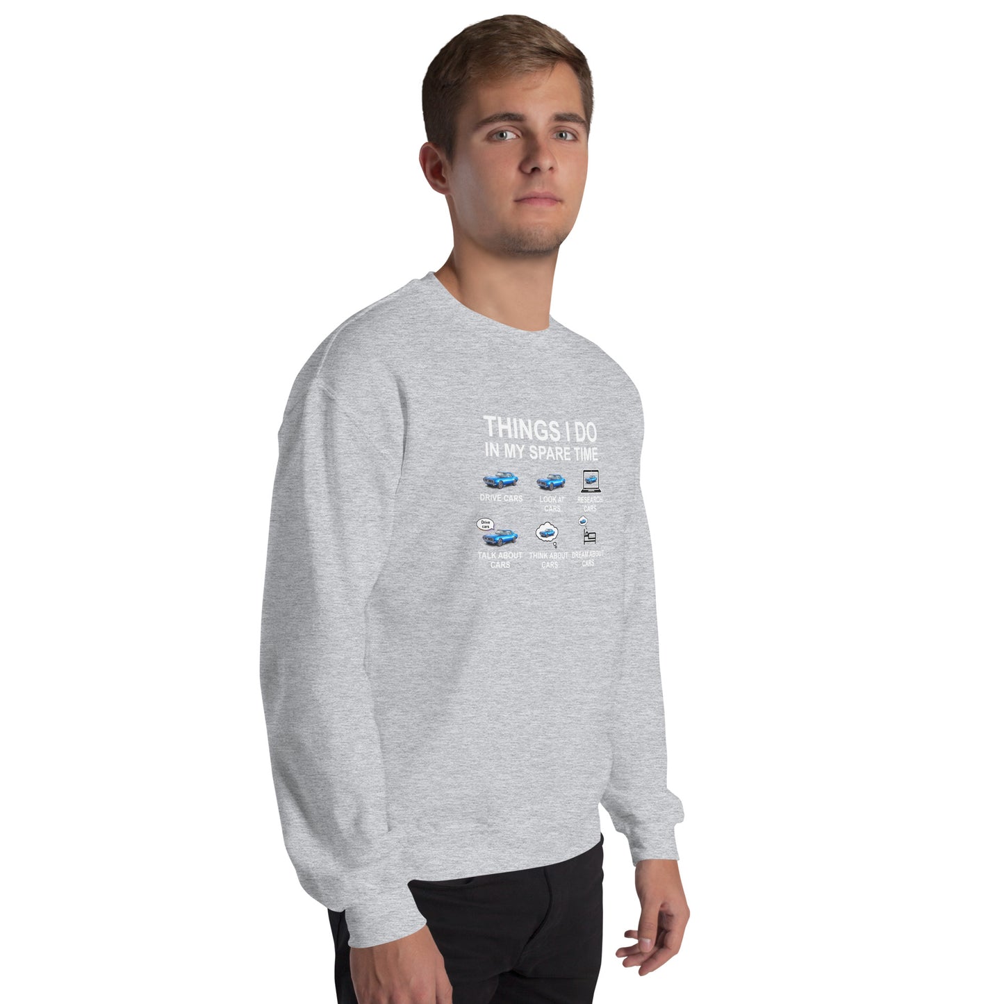 Things I Do Unisex Sweatshirt