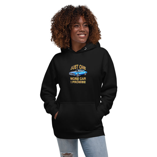 Just One More Car Unisex Hoodie