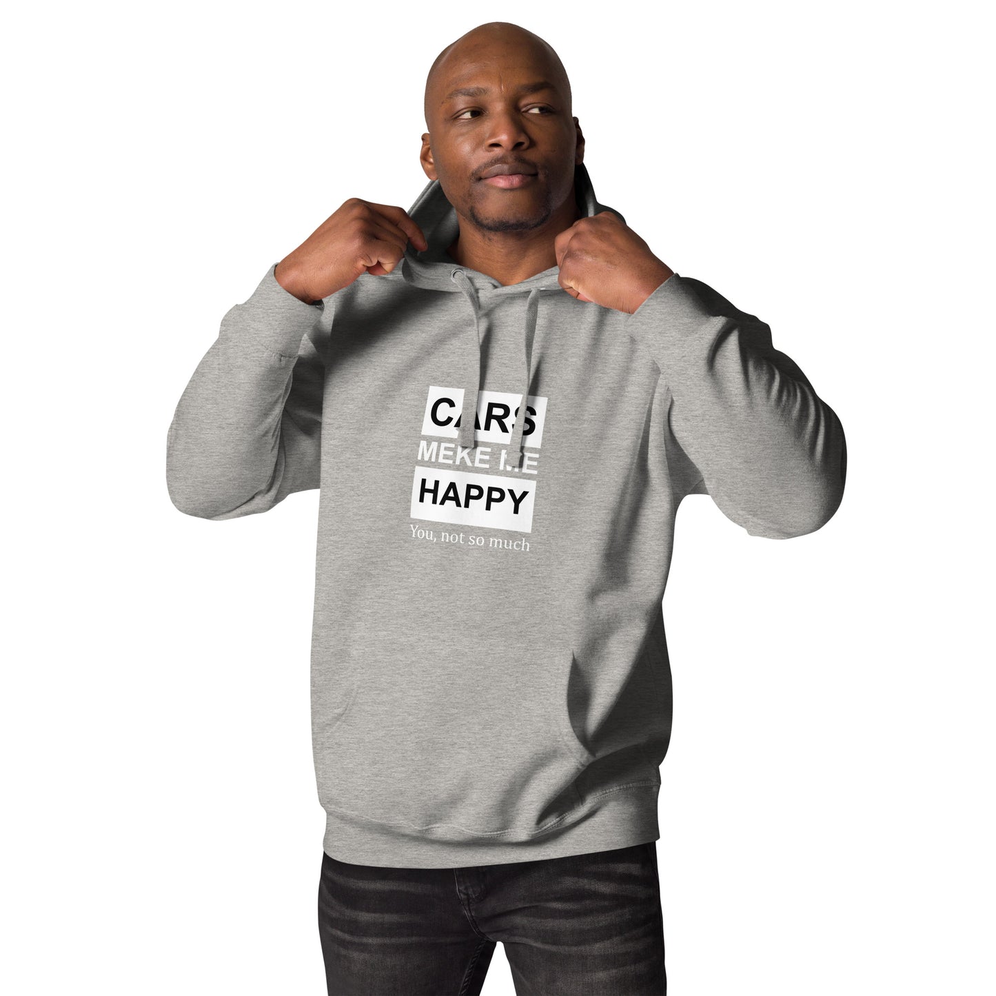 Cars Make Me Happy Unisex Hoodie