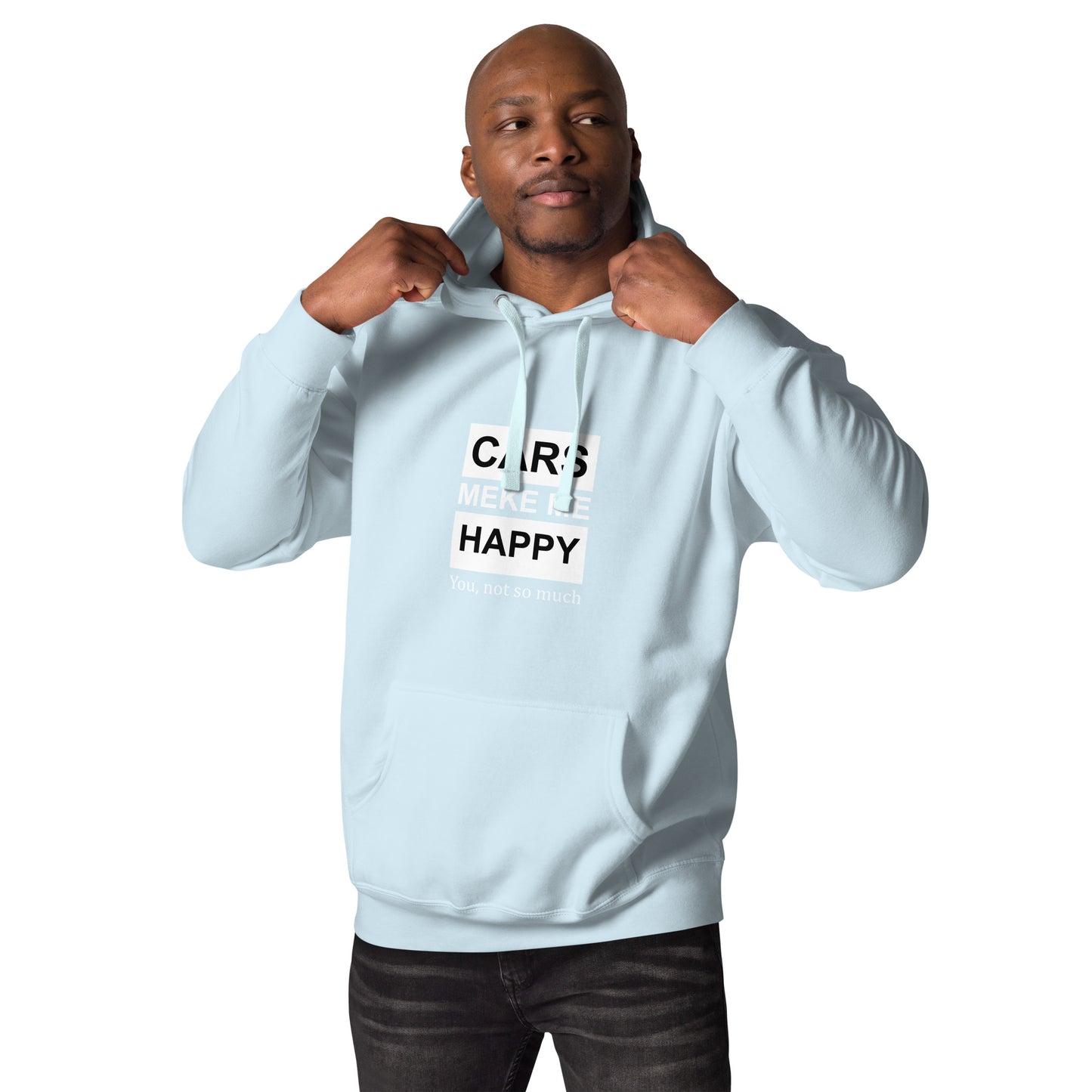 Cars Make Me Happy Unisex Hoodie