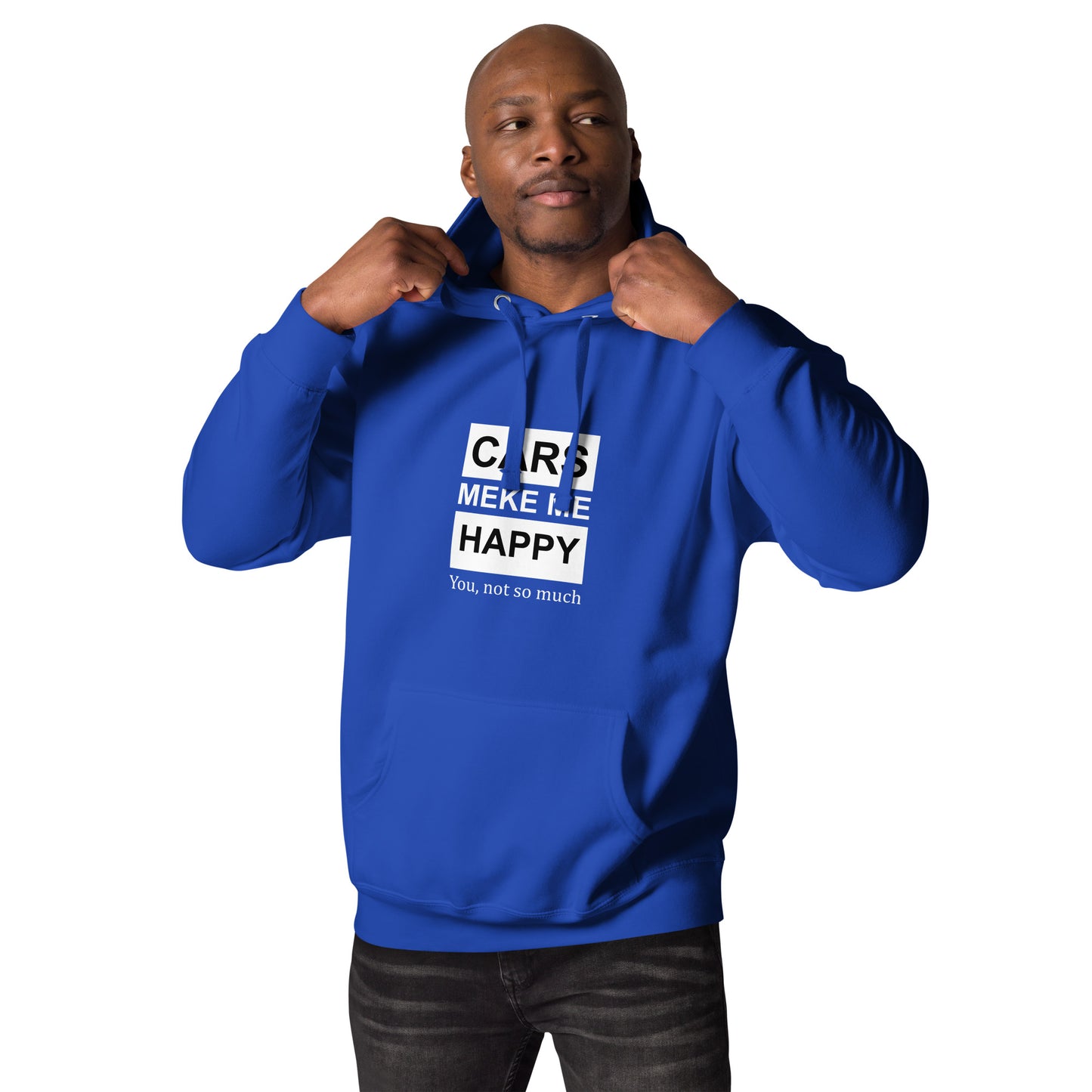 Cars Make Me Happy Unisex Hoodie